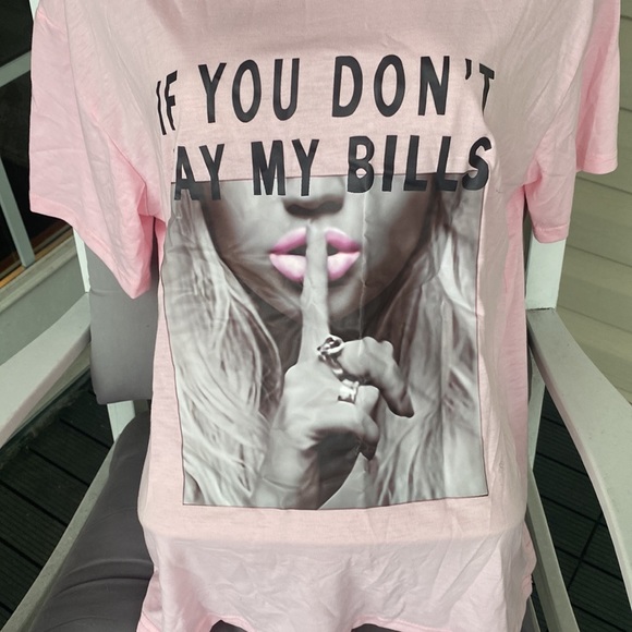 If You Don't Pay My Bills T-shirt main image 1